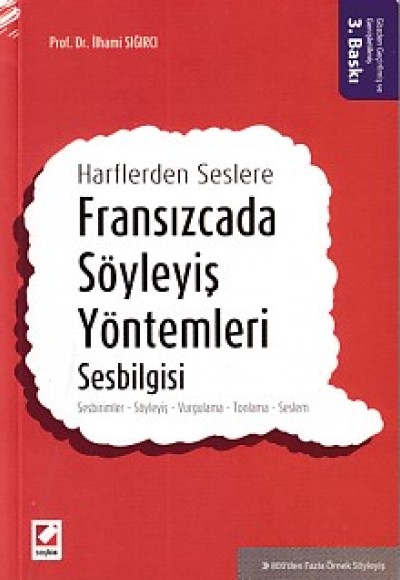 Fransızcada Söyleyiş Yöntemleri - Sesbilgisi