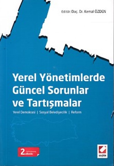 Yerel Yönetimlerde Güncel Sorunlar ve Tartışmalar