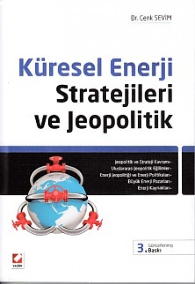 Küresel Enerji Stratejileri ve Jeopolitik