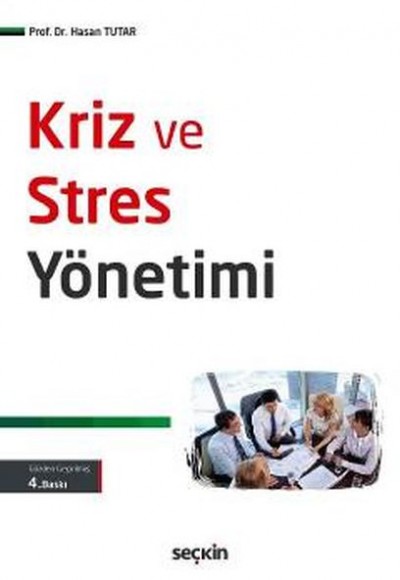 Kriz ve Stres Yönetimi