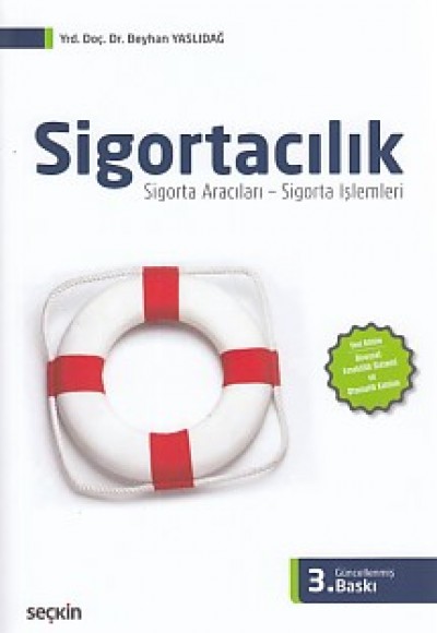 Sigortacılık (Sigorta Aracıları-Sigorta İşlemleri)