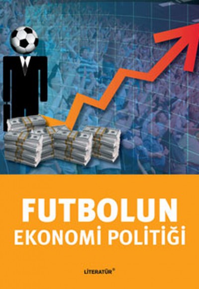 Futbolun Ekonomi Politiği