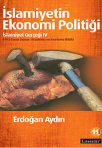 İslamiyetin Ekonomi Politiği: İslamiyet Gerçeği IV