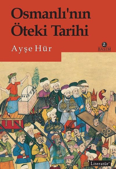 Osmanlı'nın Öteki Tarihi