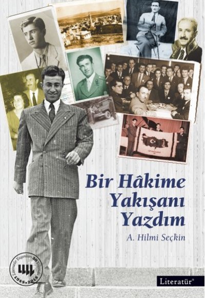 Bir Hakime Yakışanı Yazdım