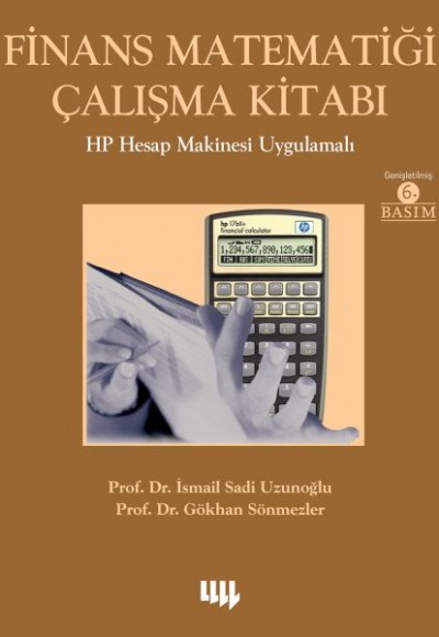 Finans Matematiği Çalışma Kitabı - HP Hesap Makinesi Uygulamalı