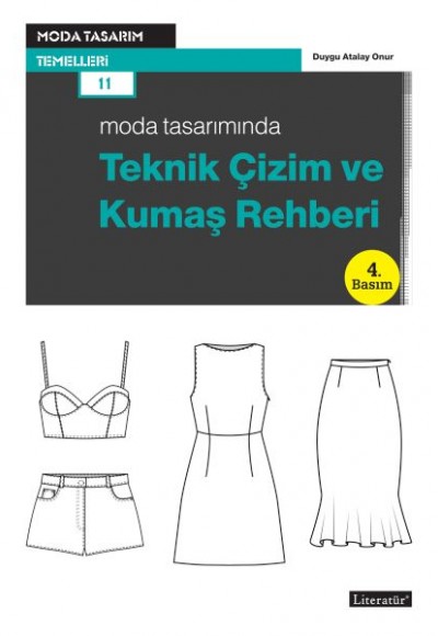 Moda Tasarımında Teknik Çizim ve Kumaş Rehberi