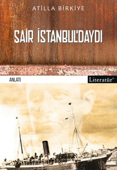 Şair İstanbul’daydı!