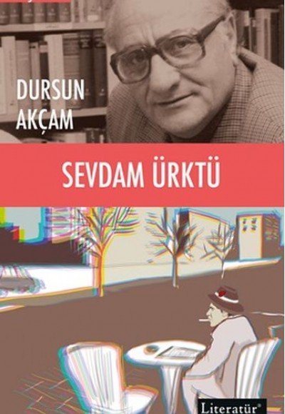 Sevdam Ürktü