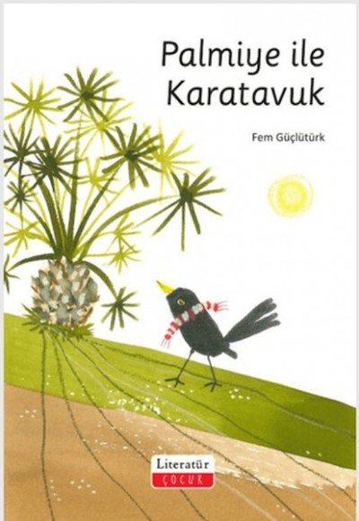 Palmiye ile Karatavuk