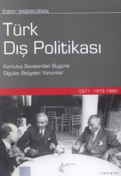 Türk Dış Politikası Cilt 1: 1919-1980 (Ciltli)