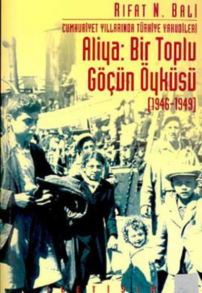 Aliya: Bir Toplu Göçün Öyküsü (1946-1949)