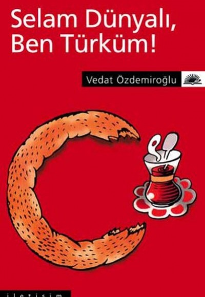 Selam Dünyalı Ben Türküm