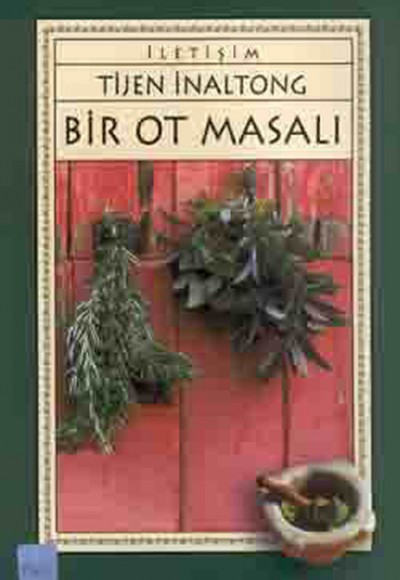 Bir Ot Masalı