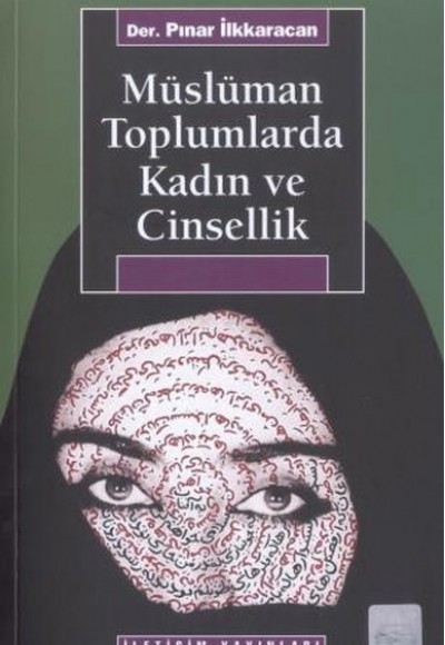 Müslüman Toplumlarda Kadın ve Cinsellik