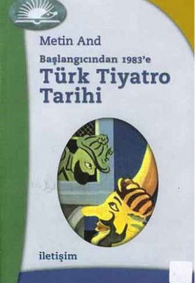 Başlangıcından 1983’e Türk Tiyatro Tarihi