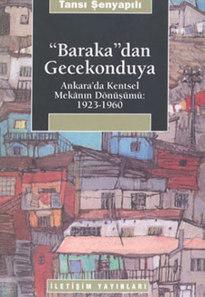 Baraka’dan Gecekonduya