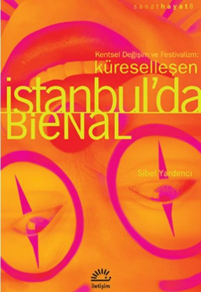 Küreselleşen İstanbul’da Bienal