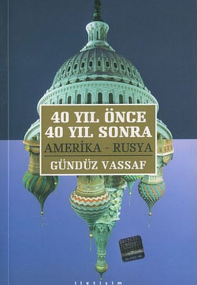 40 Yıl Önce 40 Yıl Sonra