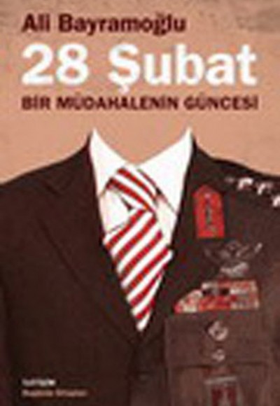 28 Şubat / Bir Müdahalenin Güncesi