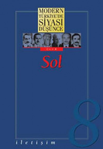 8 - Sol (Ciltli) / Modern Türkiye'de Siyasi Düşünce