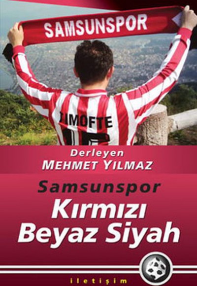 Samsunspor Kırmızı Beyaz Siyah