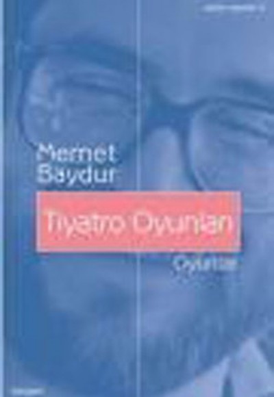 Tiyatro Oyunları / Bütün Eserleri-5