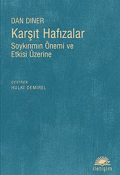 Karşıt Hafızalar  Soykırımın Önemi ve Etkisi Üzerine