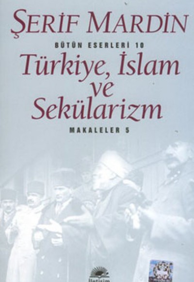 Türkiye, İslam ve Sekülarizm: Makaleler 5