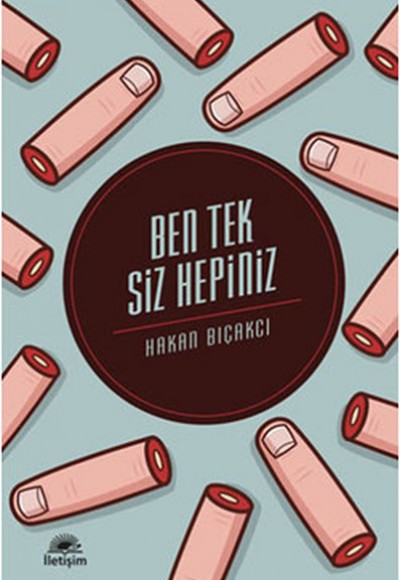 Ben Tek Siz Hepiniz