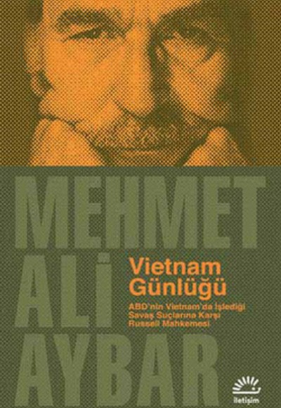 Vietnam Günlüğü  ABD'nin Vietnam'da İşlediği Savaş Suçlarına Karşı Russell Mahkemesi