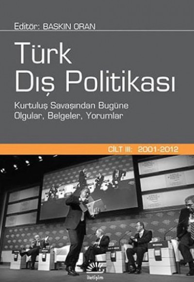 Türk Dış Politikası  Cilt: III (2001-2012)