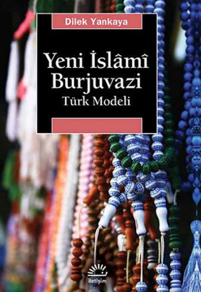 Yeni İslami Burjuvazi  Türk Modeli