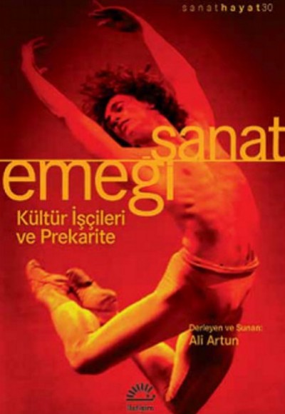 Sanat Emeği  Kültür İşçileri ve Prekarite