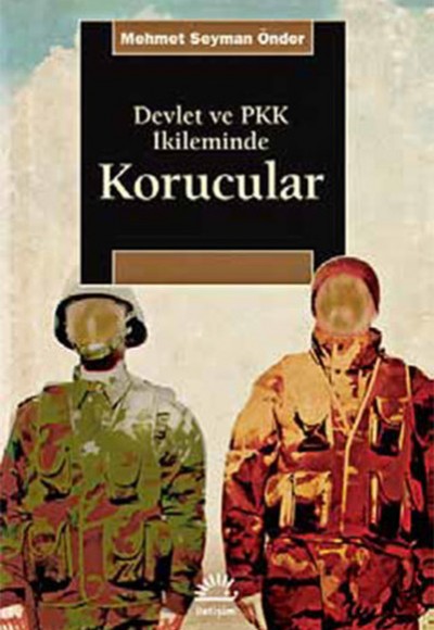 Devlet ve PKK İkileminde Korucular