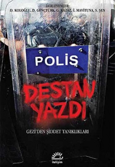 Polis Destan Yazdı