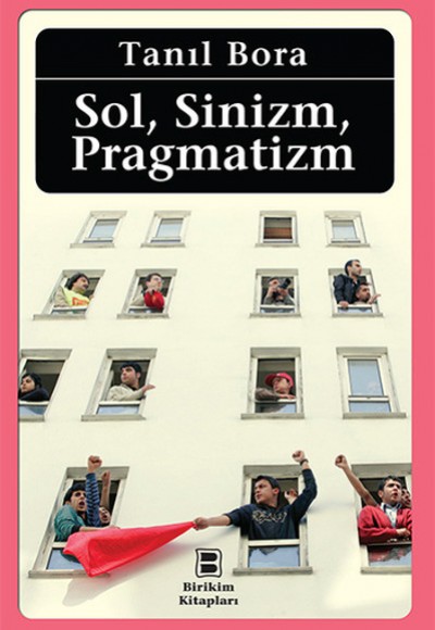 Sol, Sinizm, Pragmatizm