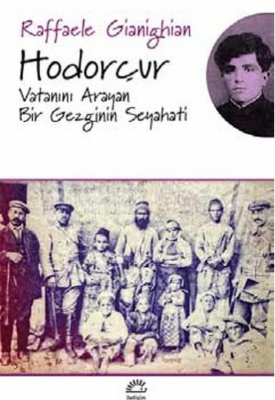 Hodorçur  Vatanını Arayan Bir Gezginin Seyahati