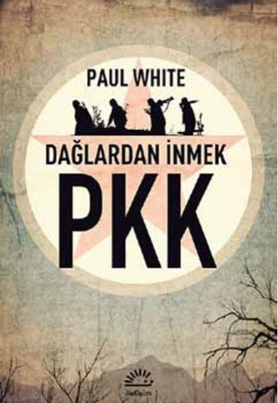 PKK Dağlardan İnmek