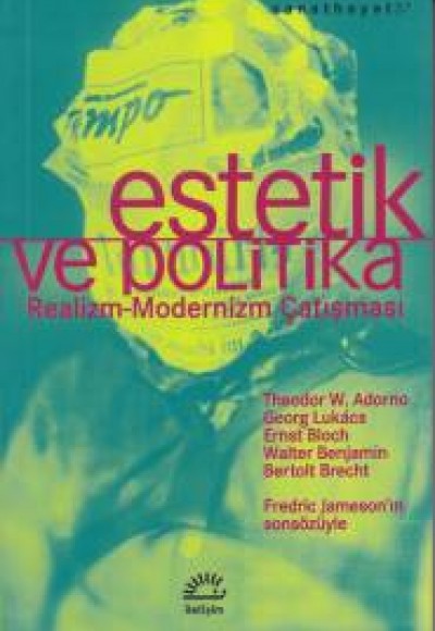 Estetik ve Politika Realizm Modernizm Çatışması