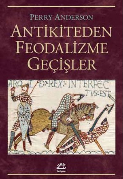 Antikiteden Feodalizme Geçişler