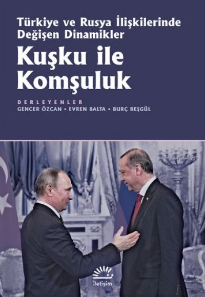 Kuşku ile Komşuluk