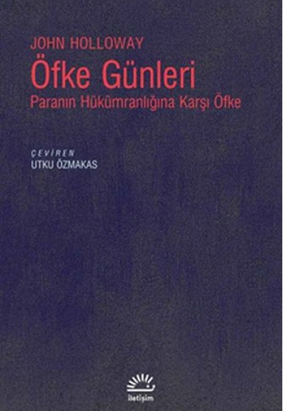 Öfke Günleri - Paranın Hükümranlığına Karşı Öfke