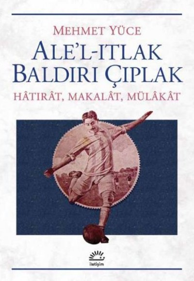 Ale'l-Itlak Baldırı Çıplak