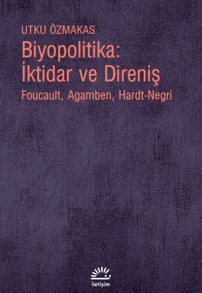 Biyopolitika İktidar ve Direniş