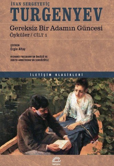 Gereksiz Bir Adamın Güncesi - Öyküler Cilt 1