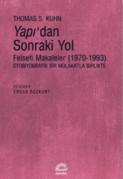 Yapı'dan Sonraki Yol - Felsefi Makaleler (1970-1993)