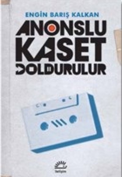 Anonslu Kaset Doldurulur