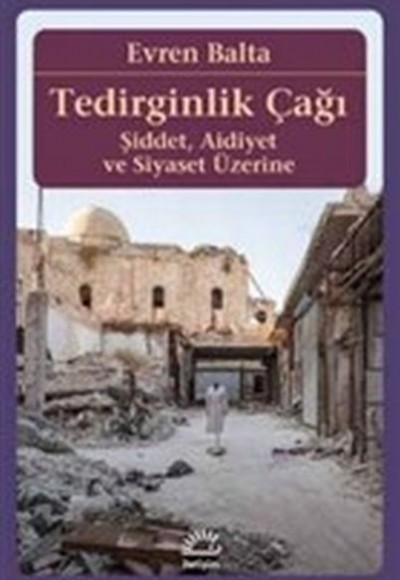 Tedirginlik Çağı - Tedirginlik Çağı