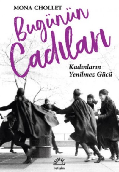 Bugünün Cadıları - Kadınların Yenilmez Gücü